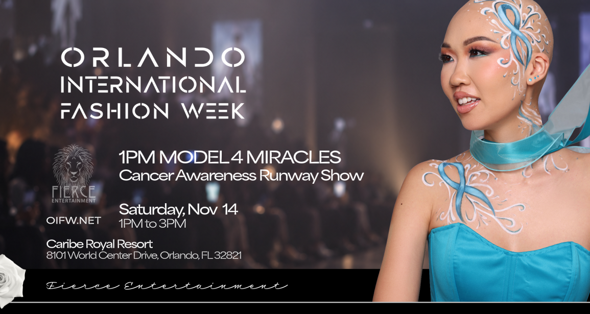 OIFW Fall 2026: 1PM Model 4 Miracles, Cancer Awareness Runway Show