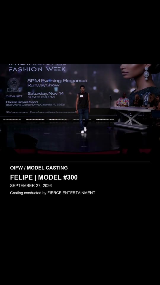 Felipe | Model #300 - OIFW casting September 27, 2026