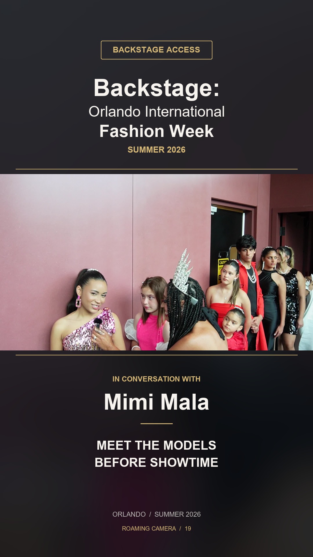 Meet the runway lineup — Backstage Access with Mimi Mala