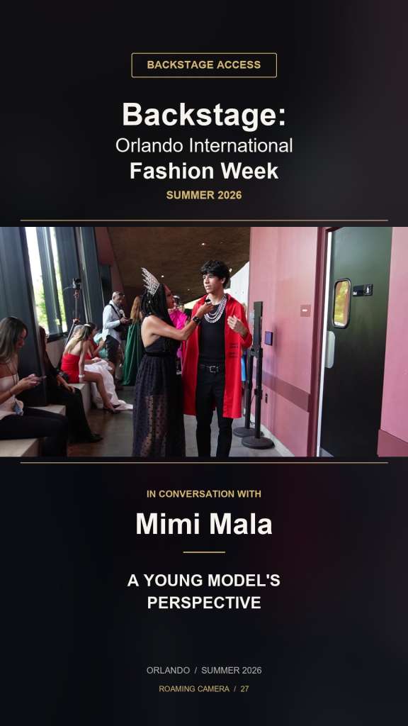 A young model's perspective — Backstage Access with Mimi Mala