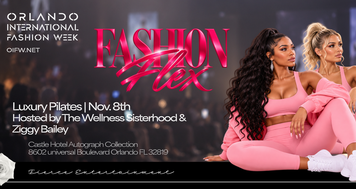 OIFW Fall 2026: Fashion & Flex | Fashion, Pilates & Prosecco