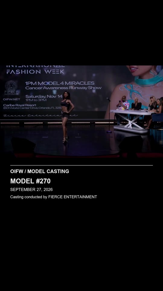 Model #270 — OIFW casting September 27, 2026. Casting conducted by Fierce Entertainment.