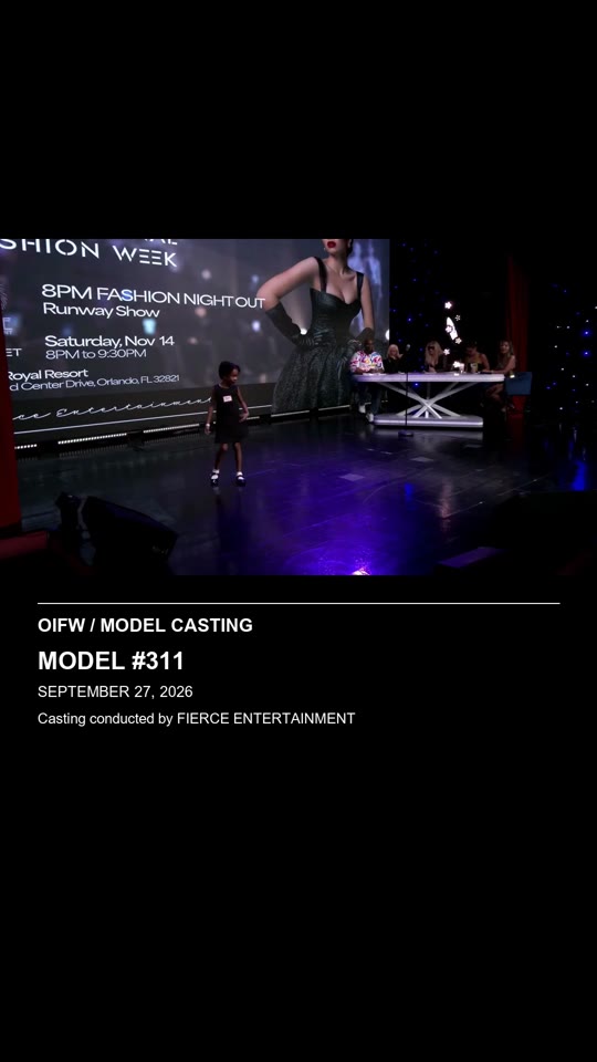 Model #311 — OIFW casting September 27, 2026. Casting conducted by Fierce Entertainment.