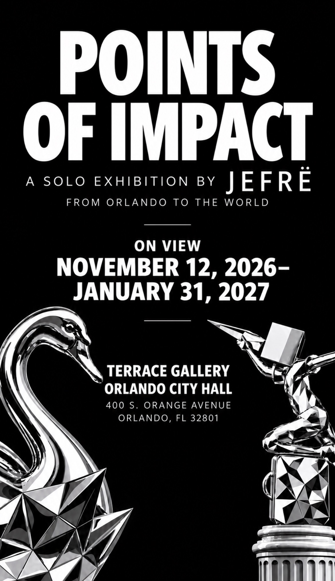 Points of Impact, a solo exhibition by JEFRË, on view November 12, 2026–January 31, 2027 at the Terrace Gallery, Orlando City Hall, 400 S. Orange Avenue, Orlando, FL 32801.